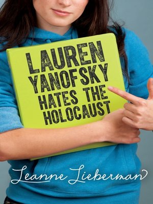 cover image of Lauren Yanofsky Hates the Holocaust